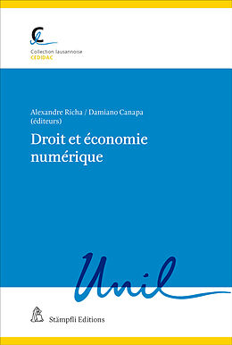 Kartonierter Einband Droit et économie numérique von Michel Jaccard, Mehmet Toral, Florence / Iffland, Jacques Guillaume