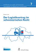 E-Book (pdf) Der Logistikvertrag im schweizerischen Recht von Barbara Furrer