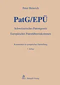 E-Book (pdf) PatG/EPÜ - Schweizerisches Patentgesetz/Europäisches Patentübereinkommen von Peter Heinrich