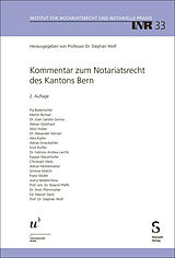 Fester Einband Kommentar zum Notariatsrecht des Kantons Bern von 