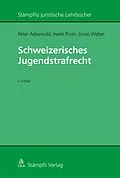 E-Book (pdf) Schweizerisches Jugendstrafrecht von Peter Aebersold, Ineke Pruin, Jonas Weber