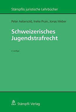 E-Book (pdf) Schweizerisches Jugendstrafrecht von Peter Aebersold, Ineke Pruin, Jonas Weber