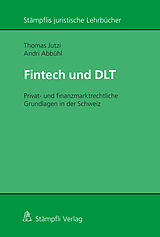 E-Book (pdf) Fintech und DLT von Thomas Jutzi, Andri Abbühl