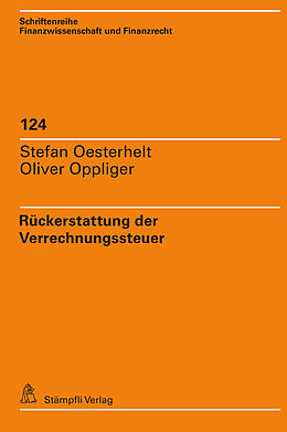 Fester Einband Rückerstattung der Verrechnungssteuer von Stefan Oesterhelt, Oliver Oppliger