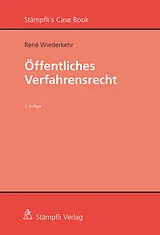 Kartonierter Einband Öffentliches Verfahrensrecht von René Wiederkehr