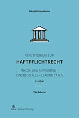 Kartonierter Einband Repetitorium zum Haftpflichtrecht von Vito Roberto