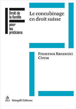 Couverture cartonnée Le concubinage en droit suisse de Francesca Ranzanici Ciresa