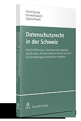 Kartonierter Einband Datenschutzrecht in der Schweiz von Astrid Epiney, Daniela Nüesch, Sophia Rovelli