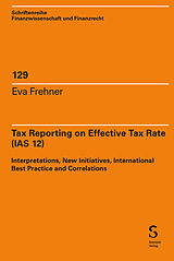 Couverture cartonnée Tax Reporting on Effective Tax Rate (IAS 12) de Eva Frehner