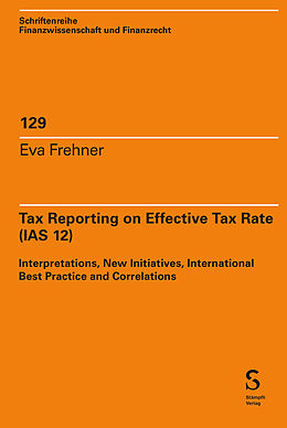 Kartonierter Einband Tax Reporting on Effective Tax Rate (IAS 12) von Eva Frehner