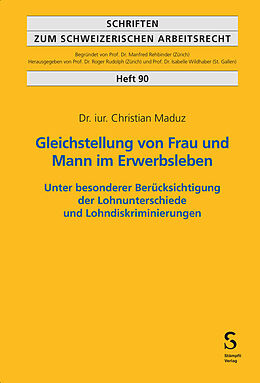 Kartonierter Einband Gleichstellung von Frau und Mann im Erwerbsleben von Christian Dominik Maduz