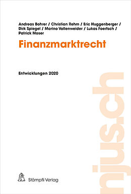 Kartonierter Einband Finanzmarktrecht von Christian Rehm, Eric Huggenberger, Marino Vollenweider