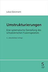 Fester Einband Umstrukturierungen von Lukas Glanzmann
