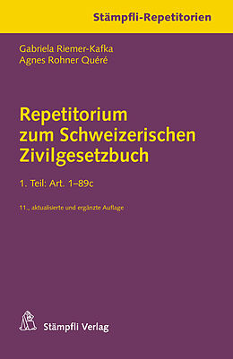 Kartonierter Einband Repetitorium zum Schweizerischen Zivilgesetzbuch von Gabriela Riemer-Kafka, Agnes Rohner Quéré