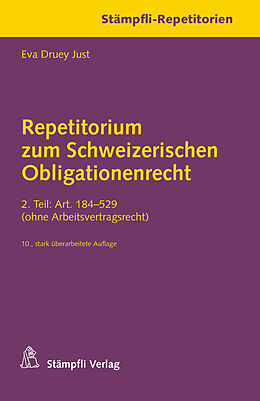 Kartonierter Einband Repetitorium zum Schweizerischen Obligationenrecht von Eva Druey Just