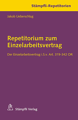 Couverture cartonnée Repetitorium zum Einzelarbeitsvertrag de Jakob Ueberschlag