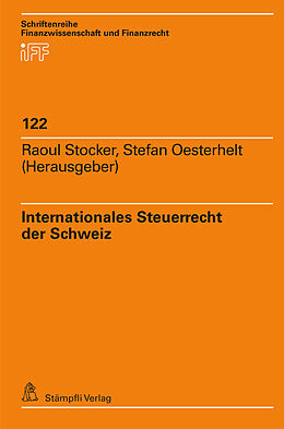 Fester Einband Internationales Steuerrecht der Schweiz von 