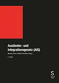 E-Book (pdf) Ausländer- und Integrationsgesetz (AIG) von Martina Caroni, Daniela Thurnherr