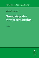 Kartonierter Einband Grundzüge des Strafprozessrechts von Niklaus Oberholzer