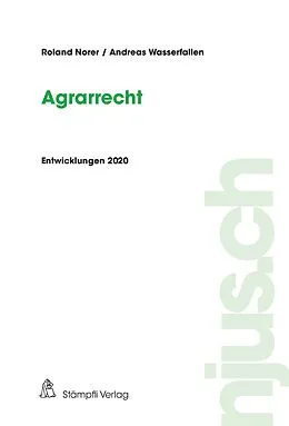 E-Book (pdf) Agrarrecht von Andreas Wasserfallen, Roland Norer
