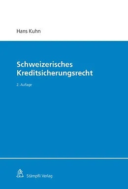 E-Book (pdf) Schweizerisches Kreditsicherungsrecht von Hans Kuhn