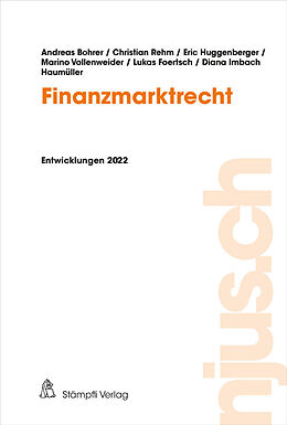 Kartonierter Einband Finanzmarktrecht von Andreas Bohrer, Christian Rehm, Eric Huggenberger