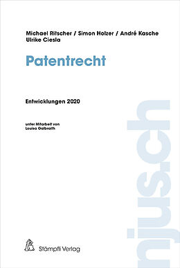 Kartonierter Einband Patentrecht von Ulrike Ciesla, André Kasche, Simon Holzer