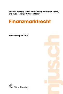 E-Book (pdf) Finanzmarktrecht von Andreas Bohrer, Christian Rehm, Eric Huggenberger