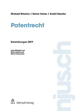 E-Book (pdf) Patentrecht von Michael Ritscher, Simon Holzer, André Kasche