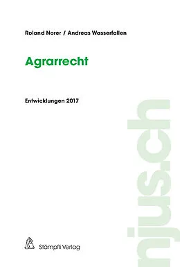 E-Book (pdf) Agrarrecht von Roland Norer, Andreas Wasserfallen