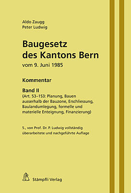 Fester Einband Baugesetz des Kantons Bern von Peter Ludwig, Aldo Zaugg