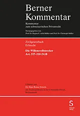 Fester Einband Die Willensvollstrecker Art. 517-518 ZGB von Hans Rainer Künzle