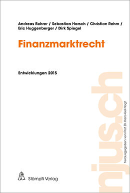 E-Book (pdf) Finanzmarktrecht von Andreas Bohrer, Sebastian Harsch, Christian Rehm