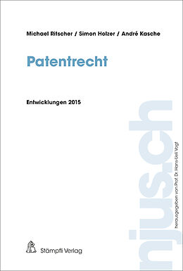 E-Book (pdf) Patentrecht von Michael Ritscher, Simon Holzer, André Kasche