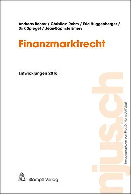 E-Book (pdf) Finanzmarktrecht von Andreas Bohrer, Christian Rehm, Eric Huggenberger