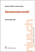 E-Book (pdf) Kennzeichenrecht von Barbara K. Müller, Patrick R. Schutte