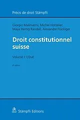 Kartonierter Einband Droit constitutionnel suisse von Giorgio Malinverni, Michel Hottelier, Maya Hertig Randall