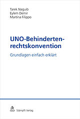 Kartonierter Einband UNO-Behindertenrechtskonvention von Tarek Naguib, Eylem Demir, Martina Filippo