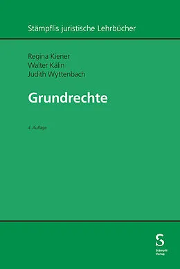 E-Book (pdf) Grundrechte von Regina Kiener, Walter Kälin, Judith Wyttenbach
