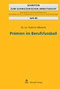 E-Book (pdf) Prämien im Berufsfussball von Kathrin Albrecht