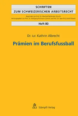 E-Book (pdf) Prämien im Berufsfussball von Kathrin Albrecht