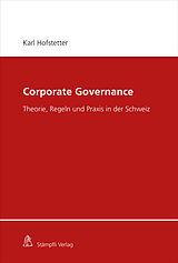 Fester Einband Corporate Governance von Karl Hofstetter