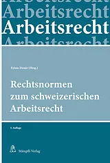 Fester Einband Rechtsnormen zum schweizerischen Arbeitsrecht von 