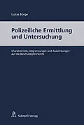 E-Book (pdf) Polizeiliche Ermittlung und Untersuchung von Lukas Bürge
