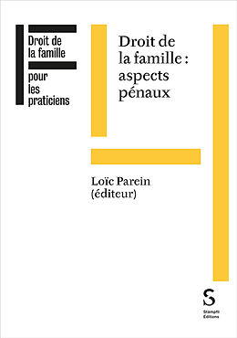 Couverture cartonnée Droit de la famille : aspects pénaux de 