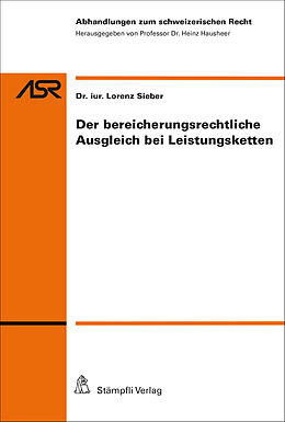 E-Book (pdf) Der bereicherungsrechtliche Ausgleich bei Leistungsketten von Lorenz Sieber