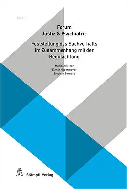 E-Book (pdf) Feststellung des Sachverhalts im Zusammenhang mit der Begutachtung von Marianne Heer, Elmar Habermeyer, Stephan Bernard