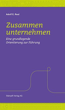 E-Book (epub) Zusammen unternehmen von Adolf E. Real