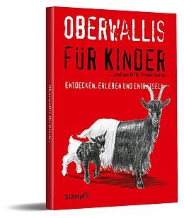 Kartonierter Einband Oberwallis für Kinder von Christa Escher, Benita Schnidrig