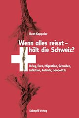 E-Book (pdf) Wenn alles reisst, hält die Schweiz? von Beat Kappeler